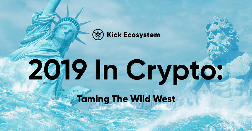 2019 In Crypto: Taming The Wild West