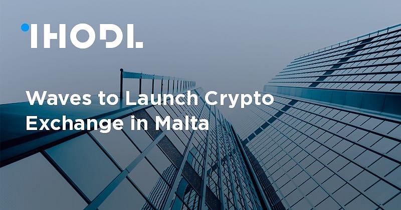 Waves to Launch Crypto Exchange in Malta | News | ihodl.com