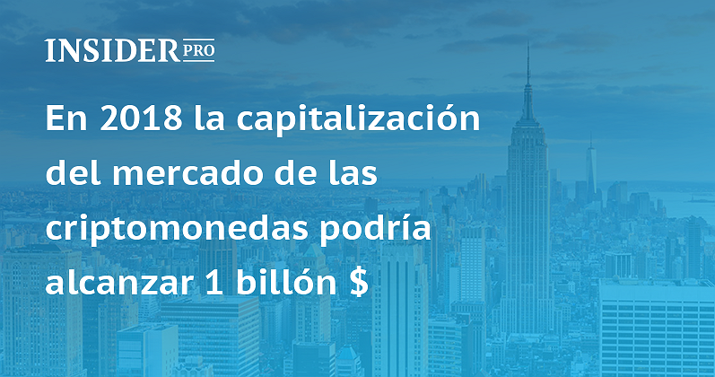 En 2018 La Capitalización Del Mercado De Las Criptomonedas Podría ...