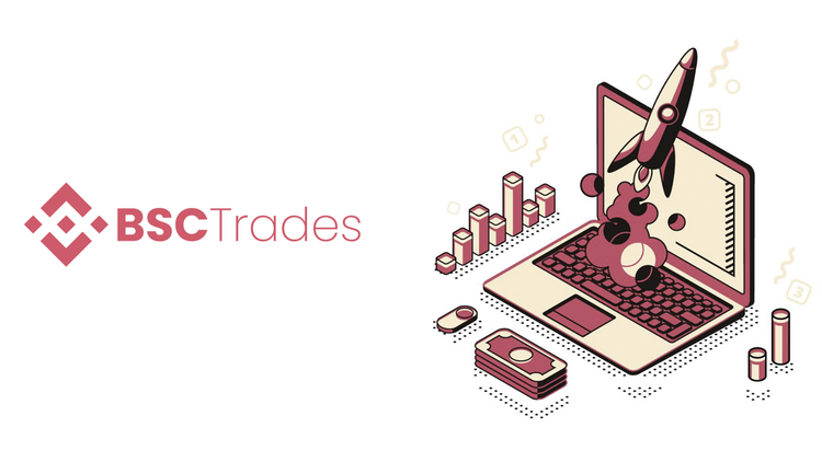 BSCTrades: Designed and Built to Enhance Your Trading Performance on BSC Network