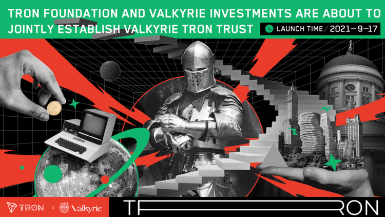 Valkyrie and TRON Foundation to Launch Valkyrie TRON Trust