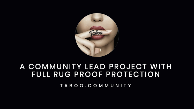 Taboo: A New Deflationary Meme Token with NFT Platform Support
