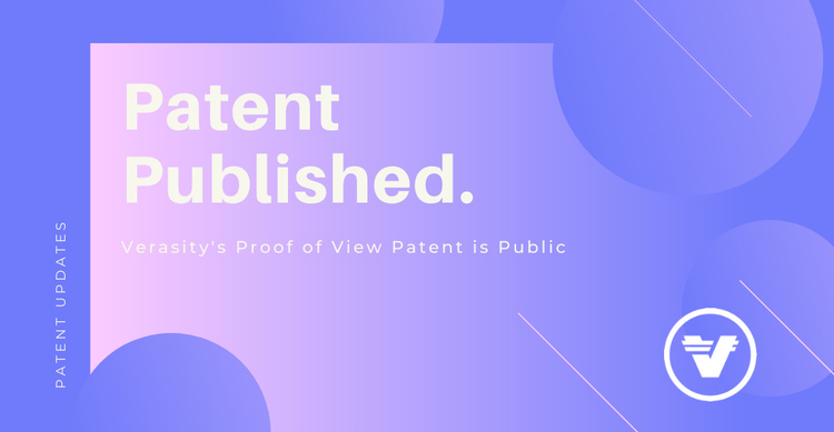 Verasity Receives Notice of Allowance for Second Proof Of View Patent