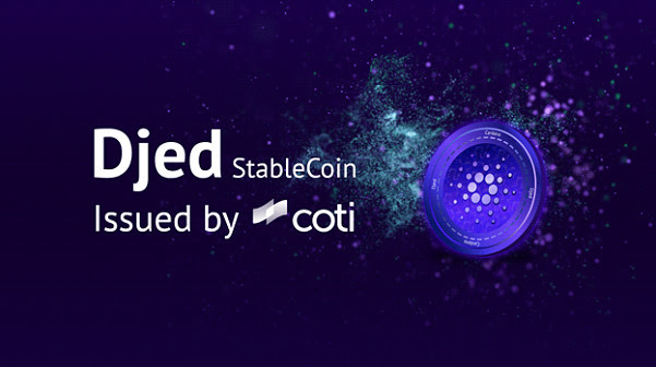 COTI to Issue “Djed”, The First Algorithmic Stablecoin on Cardano